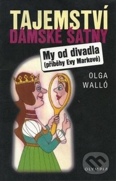 Tajemství dámské šatny (My od divadla