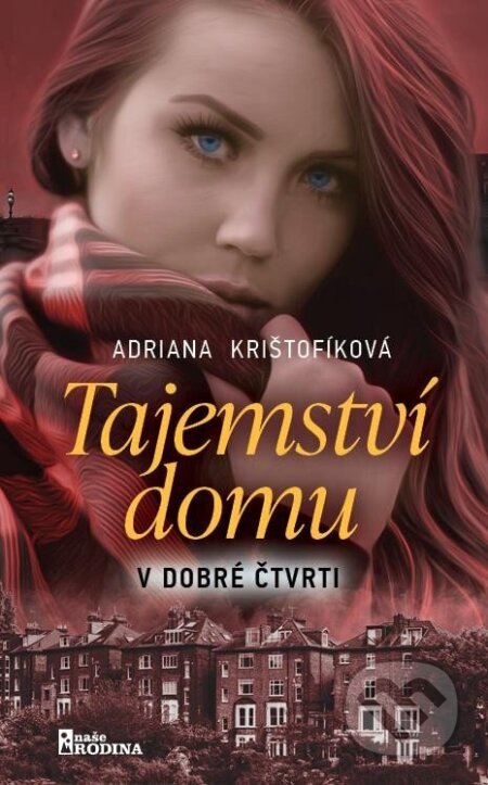 Tajemství domu v dobré čtvrti