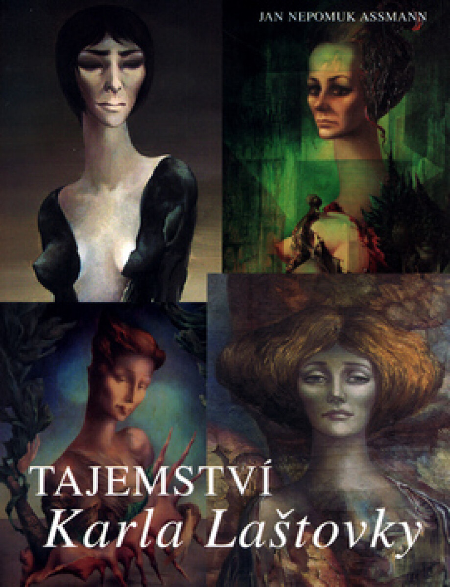 Tajemství Karla Laštovky - Jan Nepomuk Assmann
