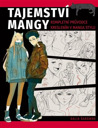 Tajemství mangy - Kompletní průvodce kreslením v manga stylu - Dalia Šaráwne