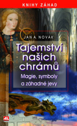Tajemství našich chrámů (Magie, symboly a záhadné jevy) - kniha z kategorie Záhady a paranormální jevy