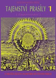 Tajemství prasíly 1 (Zapomínání) (O dračích žilách a planetární síti životní energie) - kniha z kategorie Spiritualita
