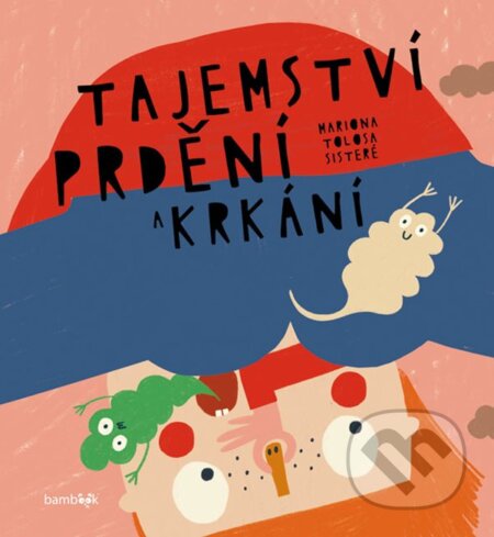 Tajemství prdění a krkání