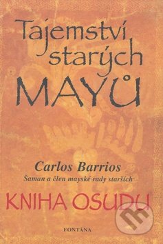 Tajemství starých Mayů (Kniha osudu)