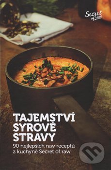 Tajemství syrové stravy