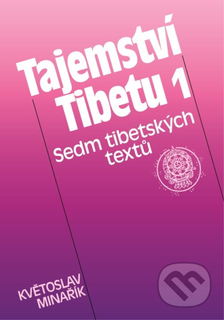 Tajemství Tibetu 1 (Sedm tibetských textů)