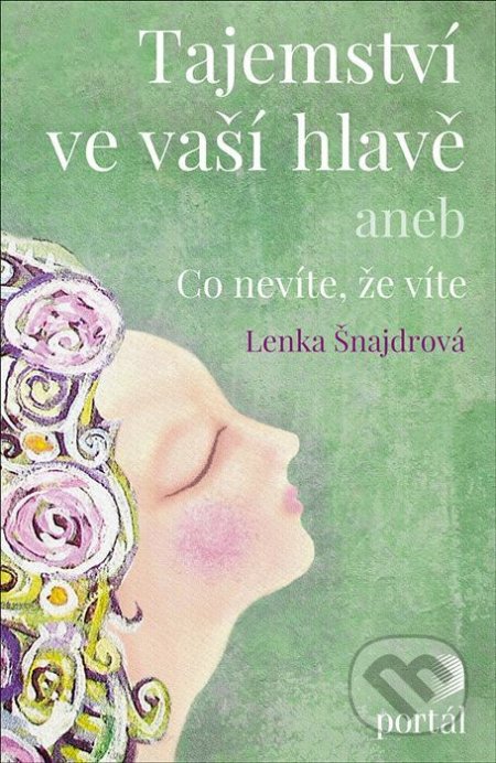 Tajemství ve vaší hlavě (aneb Co nevíte, že víte)