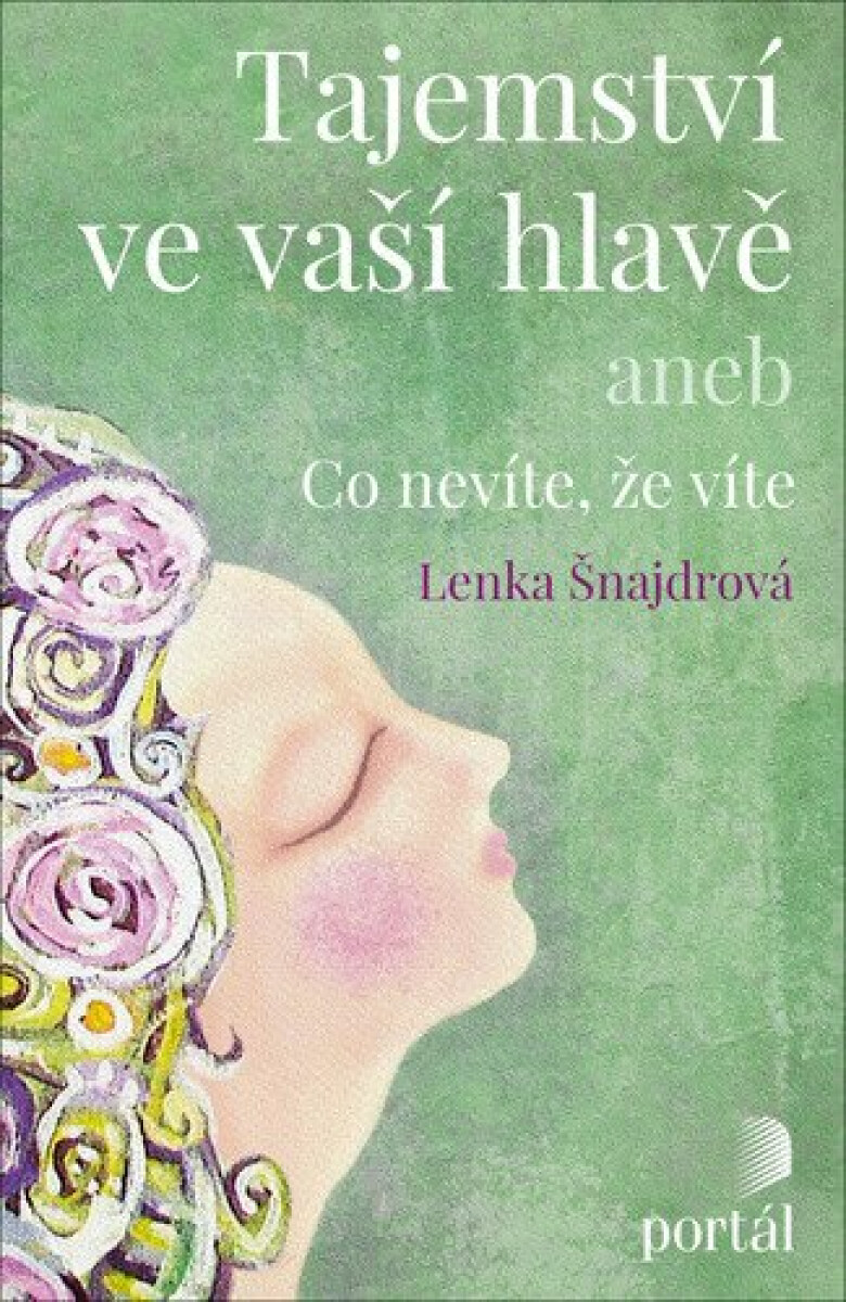 Tajemství ve vaší hlavě - Lenka Šnajdrová