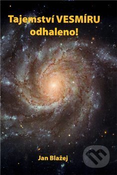 Tajemství vesmíru odhaleno