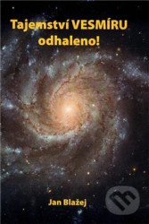 Tajemství vesmíru odhaleno