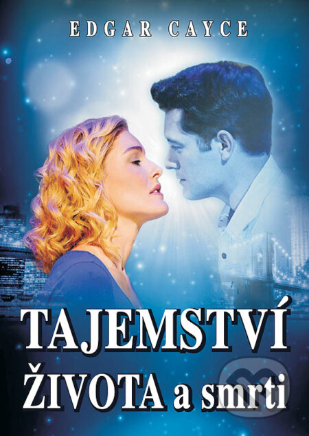 Tajemství života a smrti (Člověk a jeho svět)