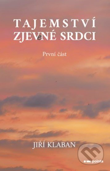 Tajemství zjev(e)né srdci - První část