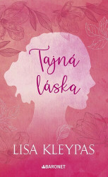 Tajná láska - Lisa Kleypas