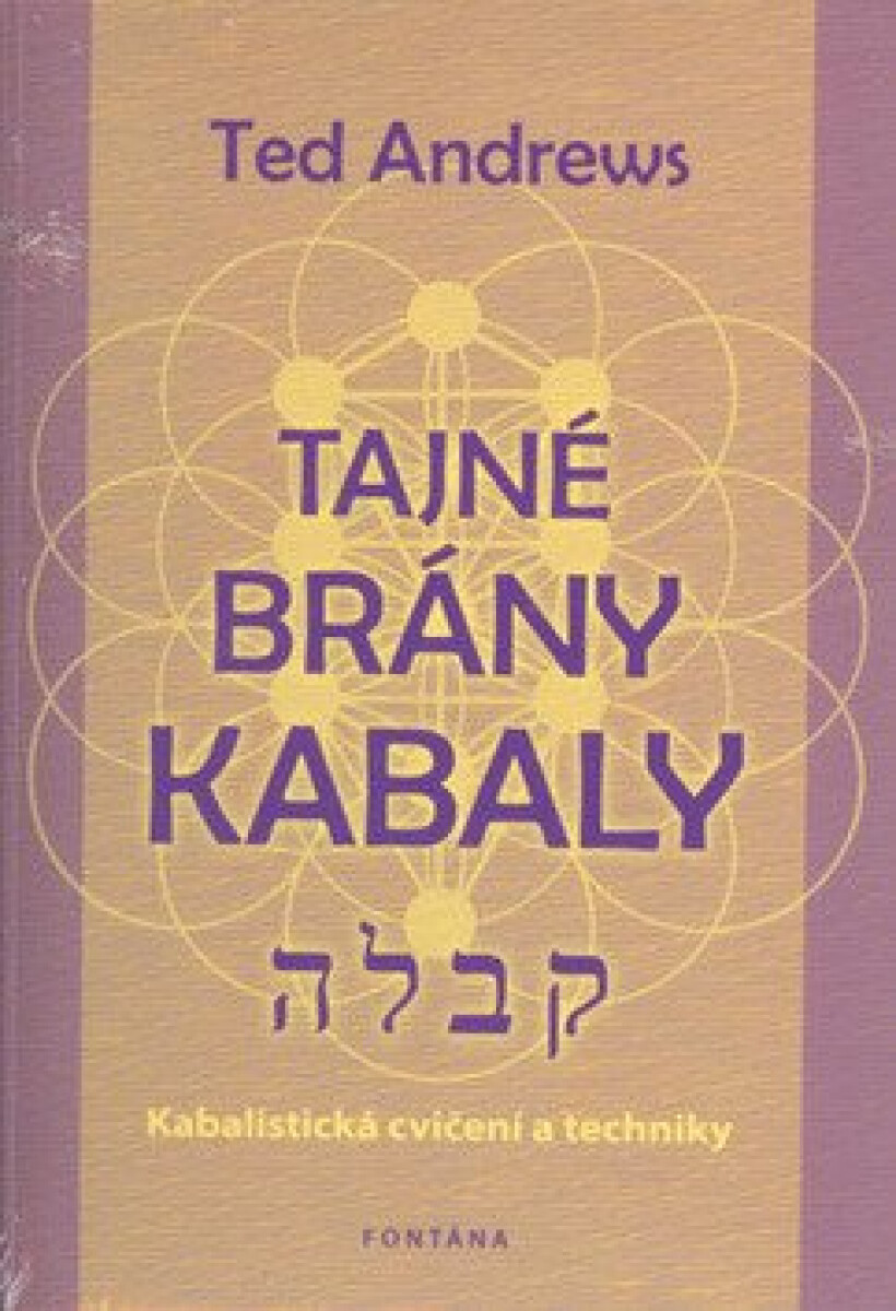 Tajné brány kabaly - Ted Andrews