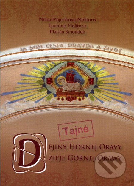 Tajné dejiny hornej Oravy