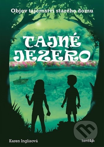 Tajné jezero (Objev tajemství starého domu)