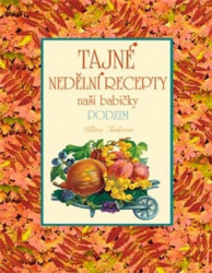 Tajné nedělní recepty (Podzim) - kniha z kategorie Kuchařky