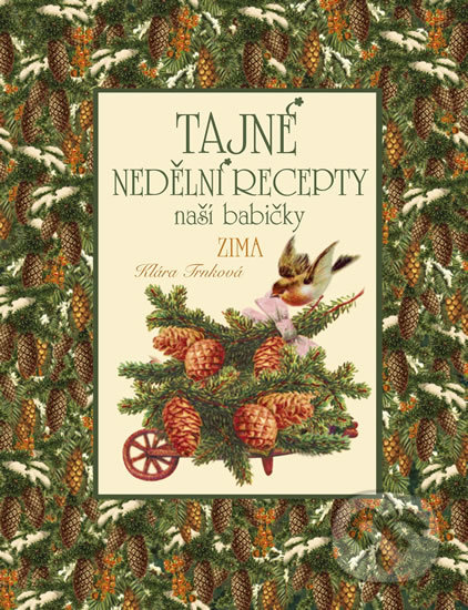 Tajné nedělní recepty naší babičky - Zima