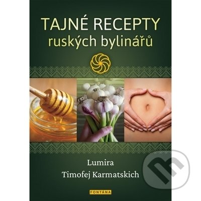 Tajné recepty ruských bylinářů