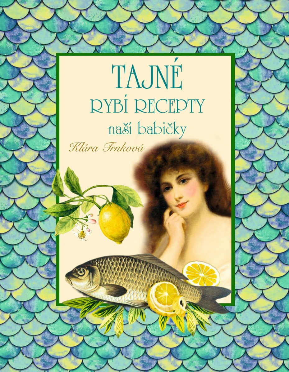 Tajné rybí recepty - Klára Trnková