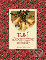 Tajné vánoční recepty naší babičky