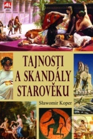 Tajnosti a skandály starověku