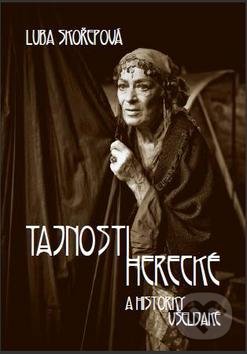 Tajnosti herecké a historky všelijaké