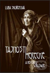 Tajnosti herecké a historky všelijaké