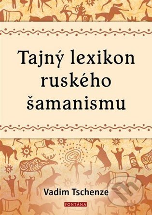Tajný lexikon ruského šamanismu