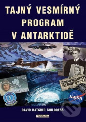 Tajný vesmírný program v Antarktidě