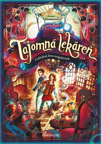 Tajomná lekáreň 3 - Falošná hra majsteriek - Anna Ruheová