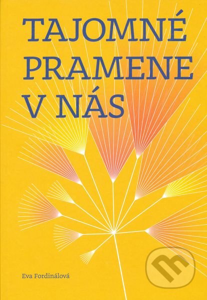 Tajomné pramene v nás