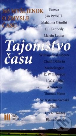 Tajomstvo času (365 myšlienok o zmysle času)