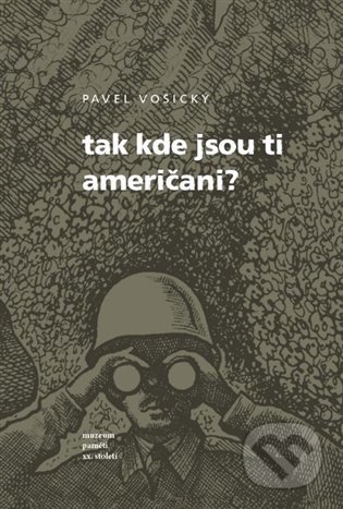 Tak kde jsou ti Američani?