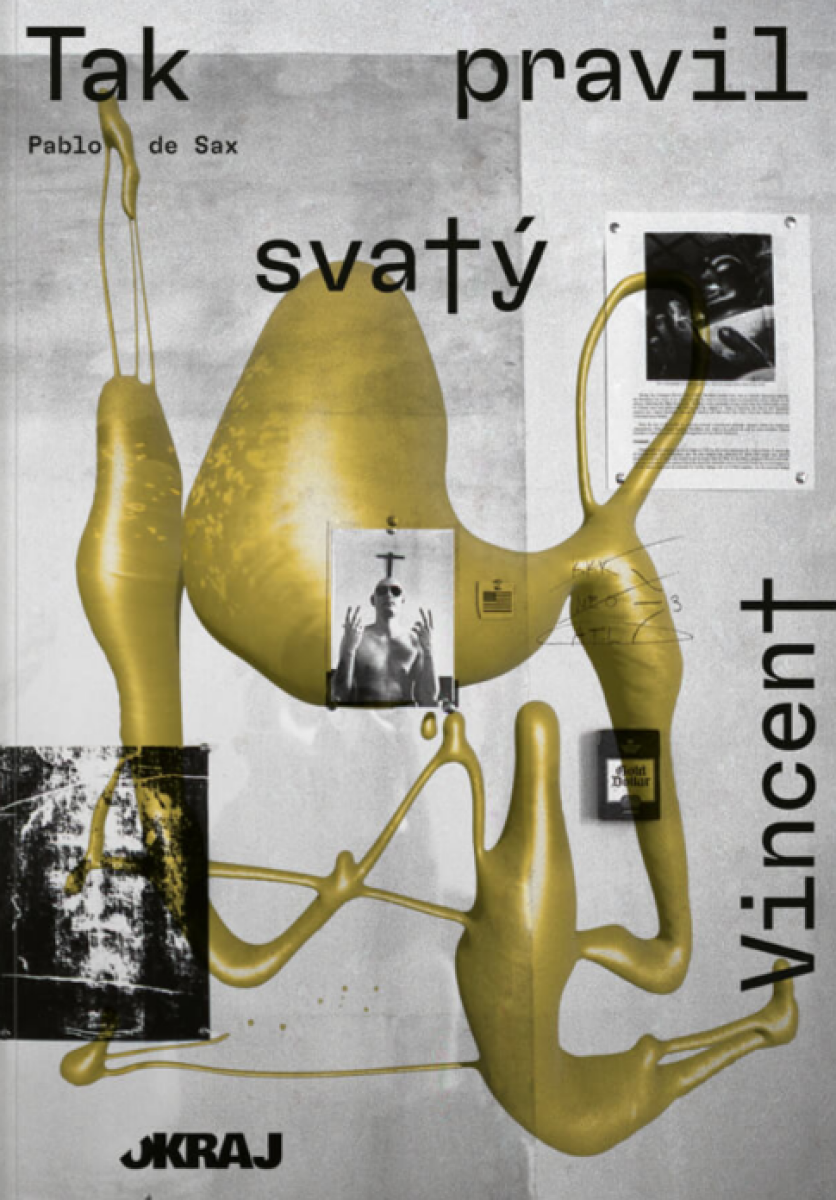 Tak pravil Svatý Vincent - Pablo de Sax