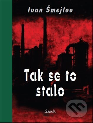 Tak se to stalo