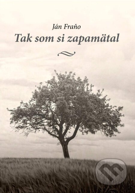 Tak som si zapamätal