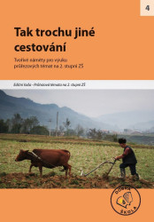 Tak trochu jiné cestování (Tvořivé náměty pro výuku průřezových témat na 2. stupni ZŠ) - kniha z kategorie 2. stupeň