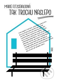 Tak trochu naslepo