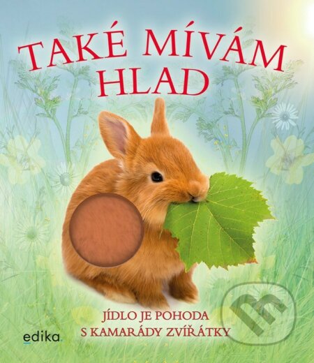 Také mívám hlad