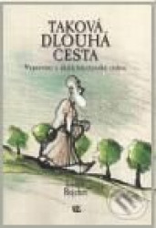 Taková dlouhá cesta
