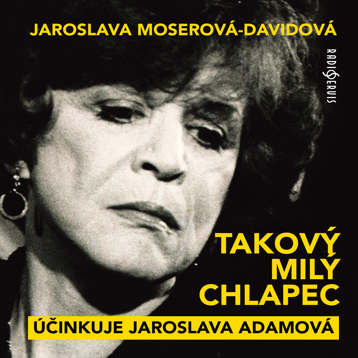 Takový milý chlapec - Jaroslava Moserová-Davidová - audiokniha