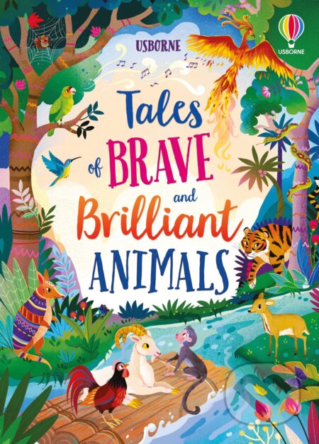 Tales of Brave and Brilliant Animals