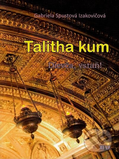 Talitha kum - Dievča, vstaň!