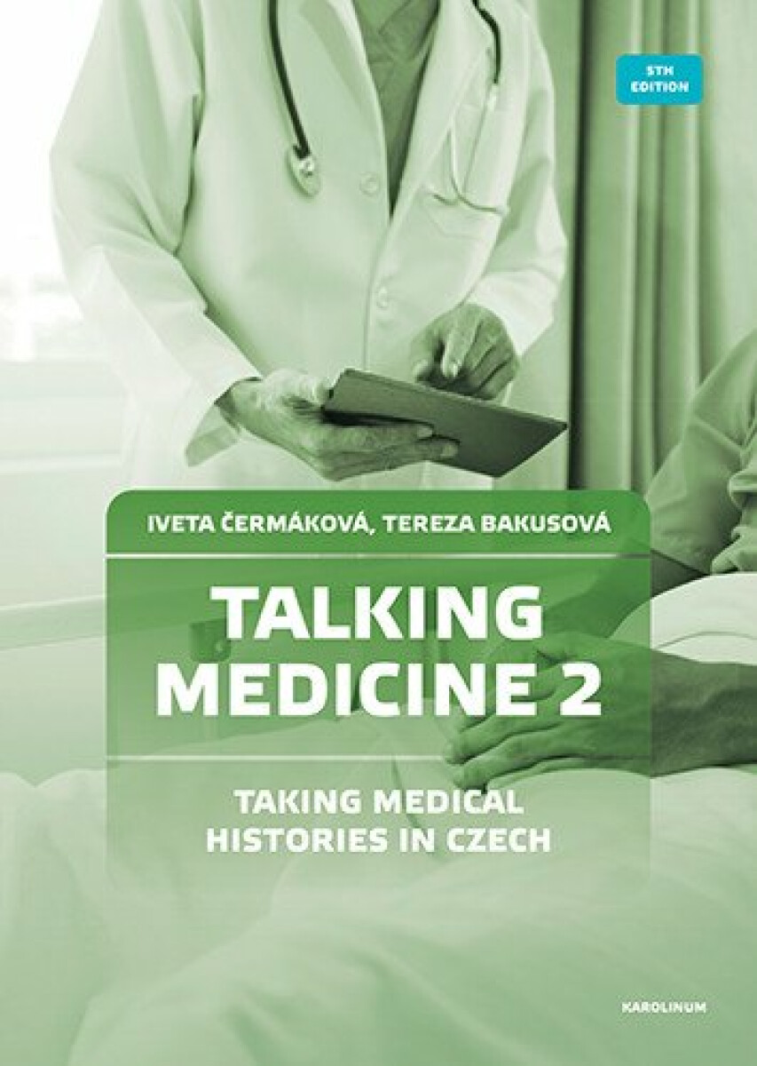 Talking Medicine 2 Taking Medical Histories in Czech