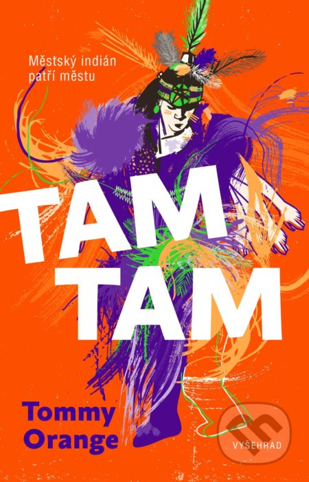 Tam tam (Městský indián patří městu)