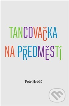 Tancovačka na předměstí