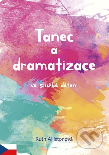 Tanec a dramatizace ve službě dětem
