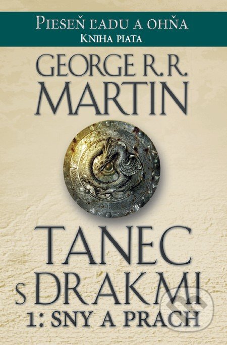 Tanec s drakmi 1: Sny a Prach