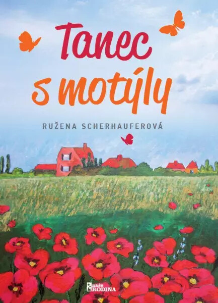 Tanec s motýly - Ružena Scherhauferová